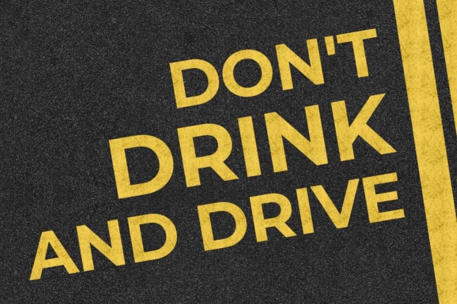 Don't drink and drive.